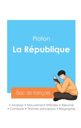 Réussir son Bac de philosophie 2024 : Analyse de La République de Platon von Bac de français
